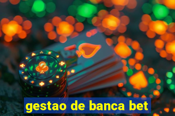 gestao de banca bet