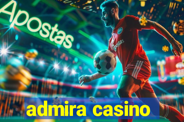 admira casino