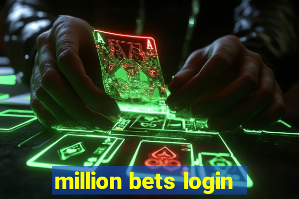 million bets login