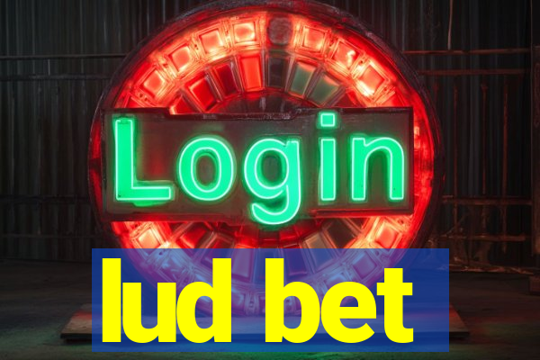 lud bet