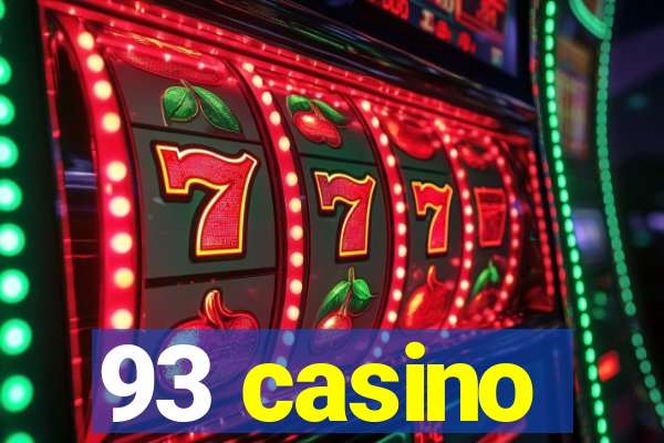 93 casino