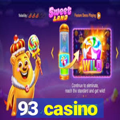 93 casino