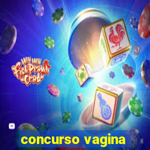 concurso vagina