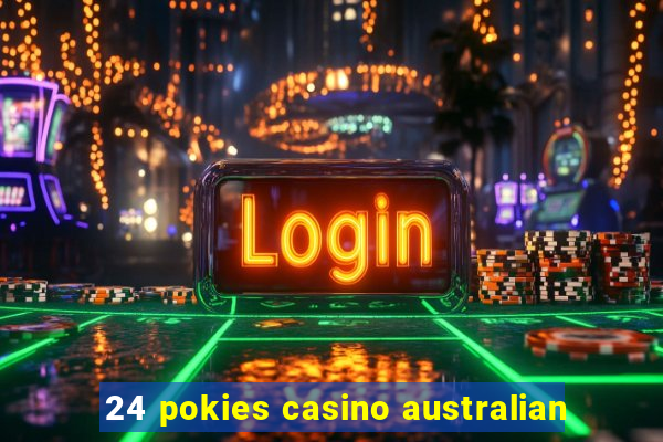 24 pokies casino australian