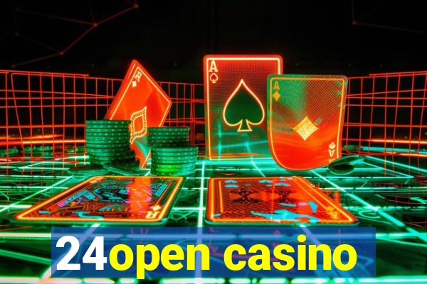 24open casino