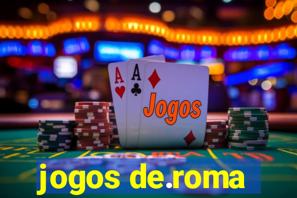 jogos de.roma