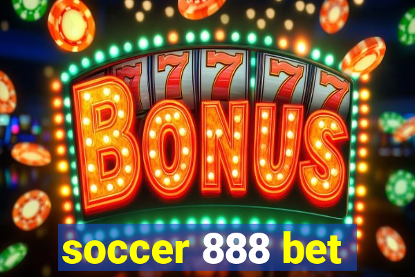 soccer 888 bet