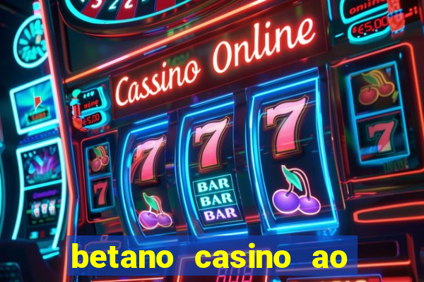 betano casino ao vivo online