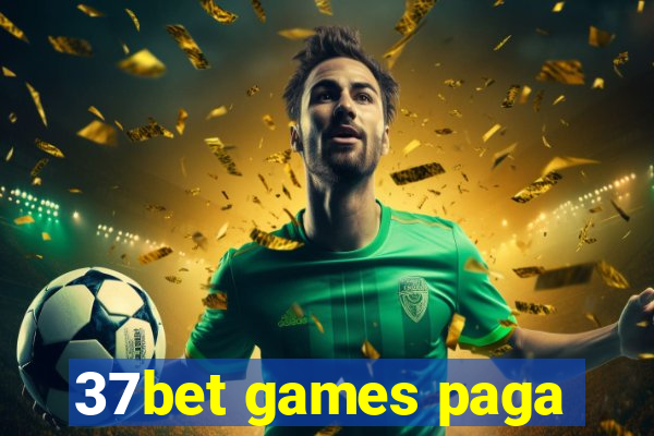 37bet games paga