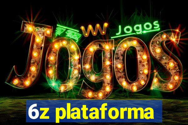 6z plataforma