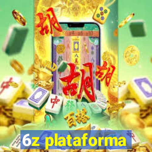 6z plataforma