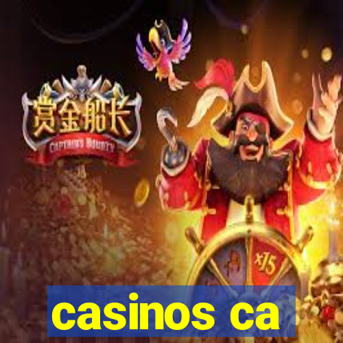 casinos ca