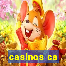 casinos ca