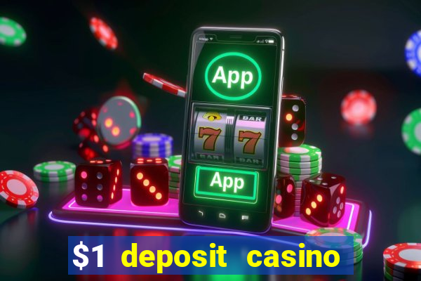 $1 deposit casino 2018 nz