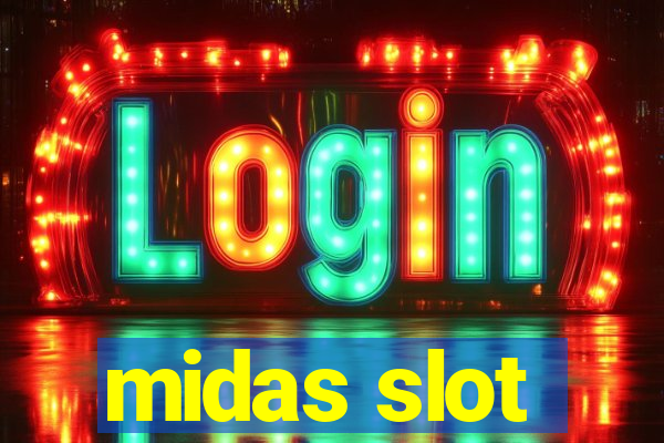 midas slot