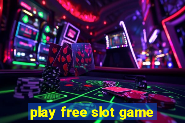 play free slot game