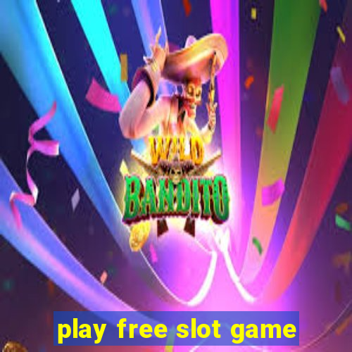 play free slot game