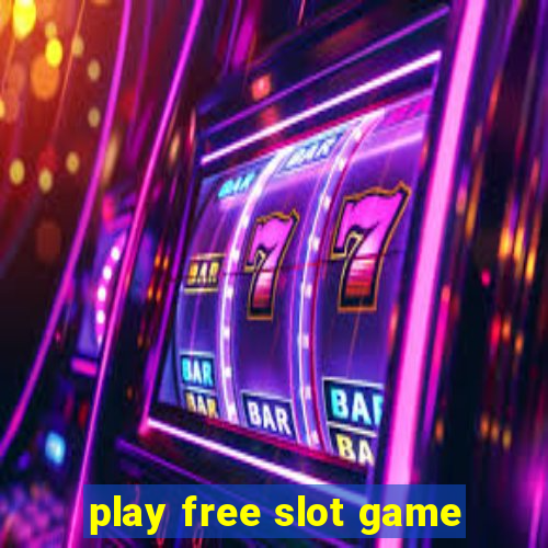 play free slot game