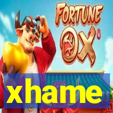 xhame