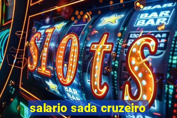 salario sada cruzeiro