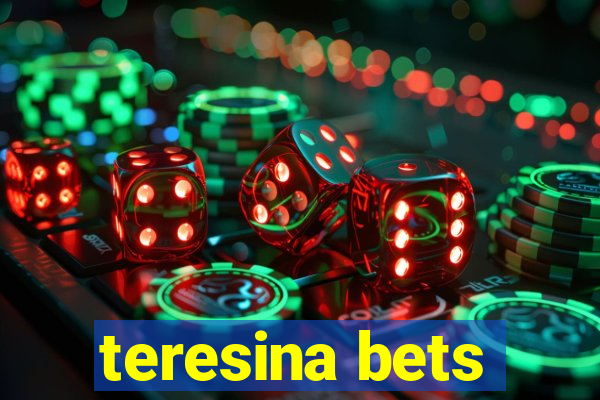 teresina bets