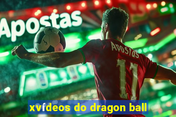 xvídeos do dragon ball