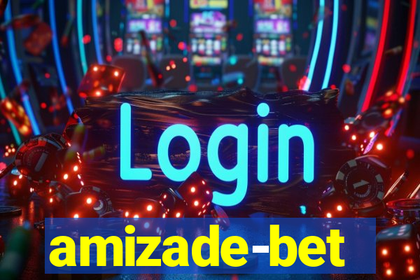 amizade-bet