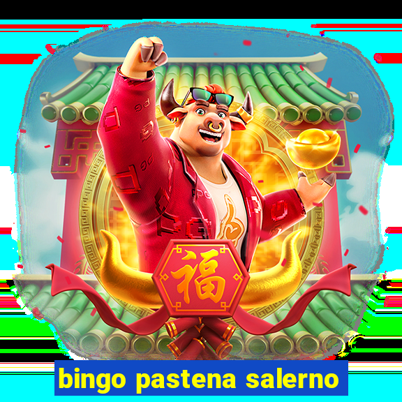 bingo pastena salerno