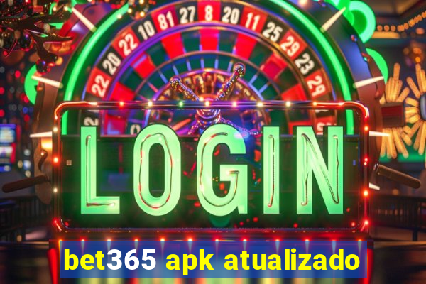 bet365 apk atualizado