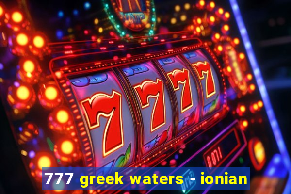 777 greek waters - ionian