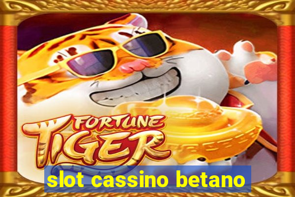 slot cassino betano