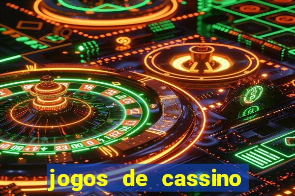 jogos de cassino que dao dinheiro