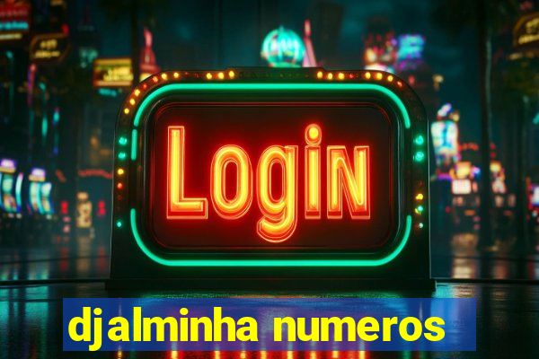 djalminha numeros