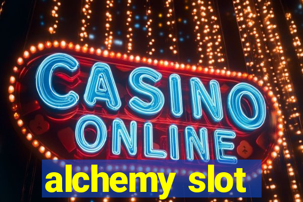 alchemy slot