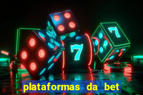 plataformas da bet que da bonus no cadastro