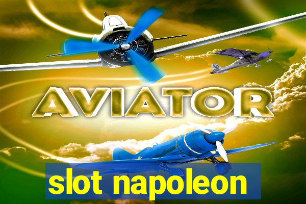 slot napoleon