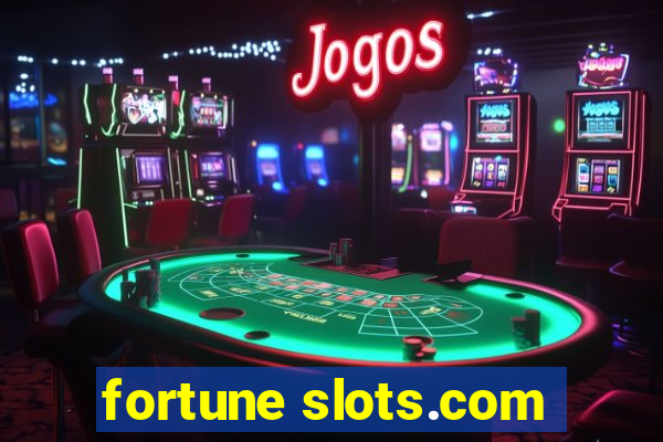 fortune slots.com