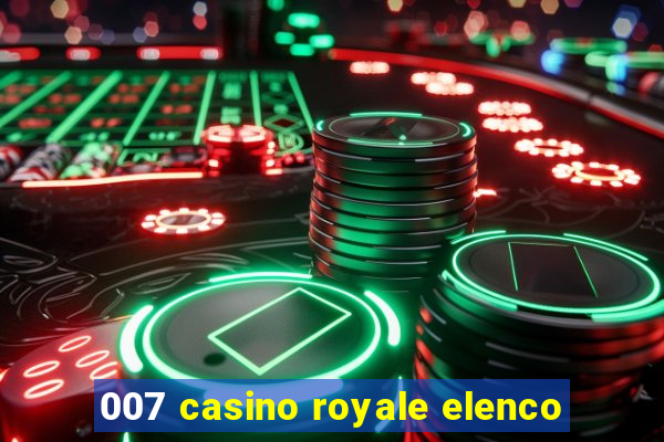 007 casino royale elenco