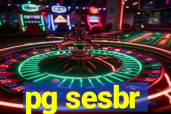 pg sesbr