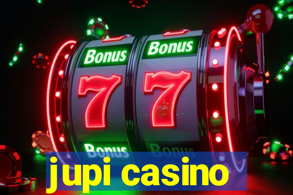 jupi casino