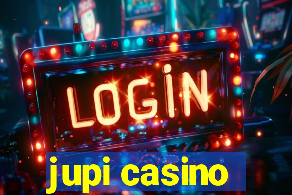 jupi casino