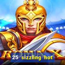 25 sizzling hot deluxe casino