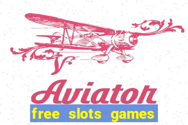 free slots games real money