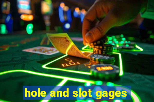 hole and slot gages