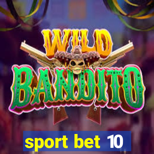 sport bet 10