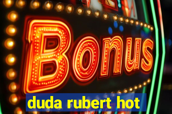 duda rubert hot