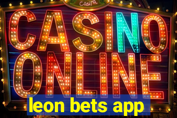 leon bets app