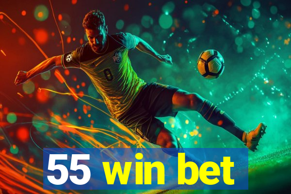 55 win bet