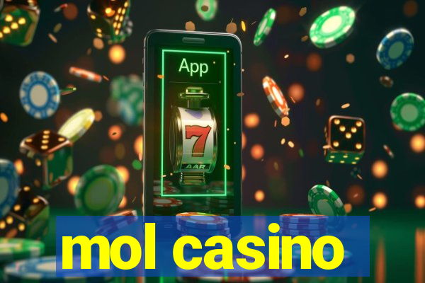 mol casino