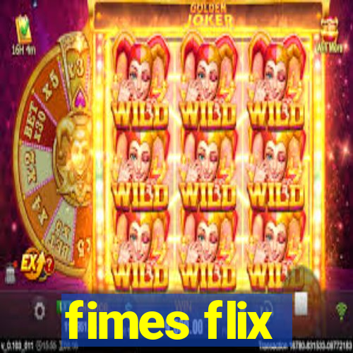 fimes flix